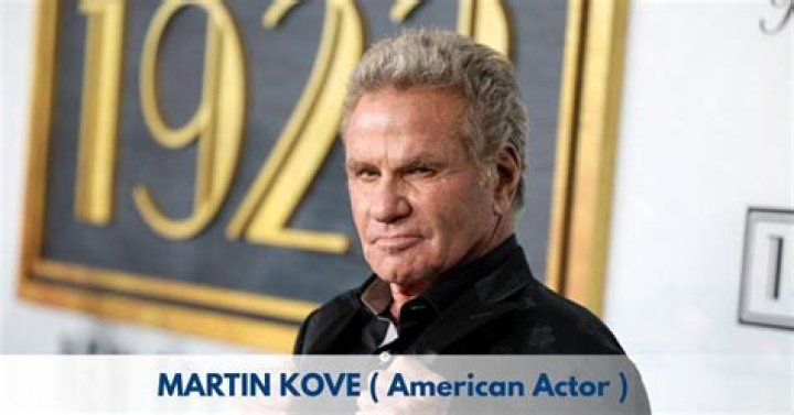 Martin Kove Biography, Age, Height, Wife, Net Worth, Family